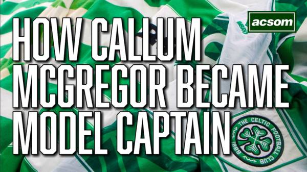 How Callum McGregor flawlessly transitioned into role of Celtic captain