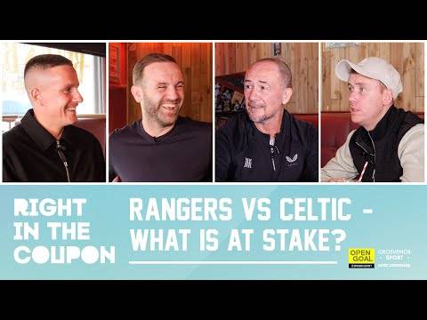 WHAT’S AT STAKE IN RANGERS V CELTIC & WHO’S PLAYER OF THE YEAR? | Right In The Coupon