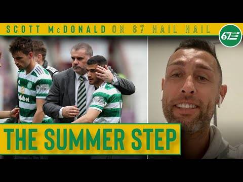 The key summer steps for Celtic under Ange as new kit chat grows | Scott McDonald on 67 Hail Hail