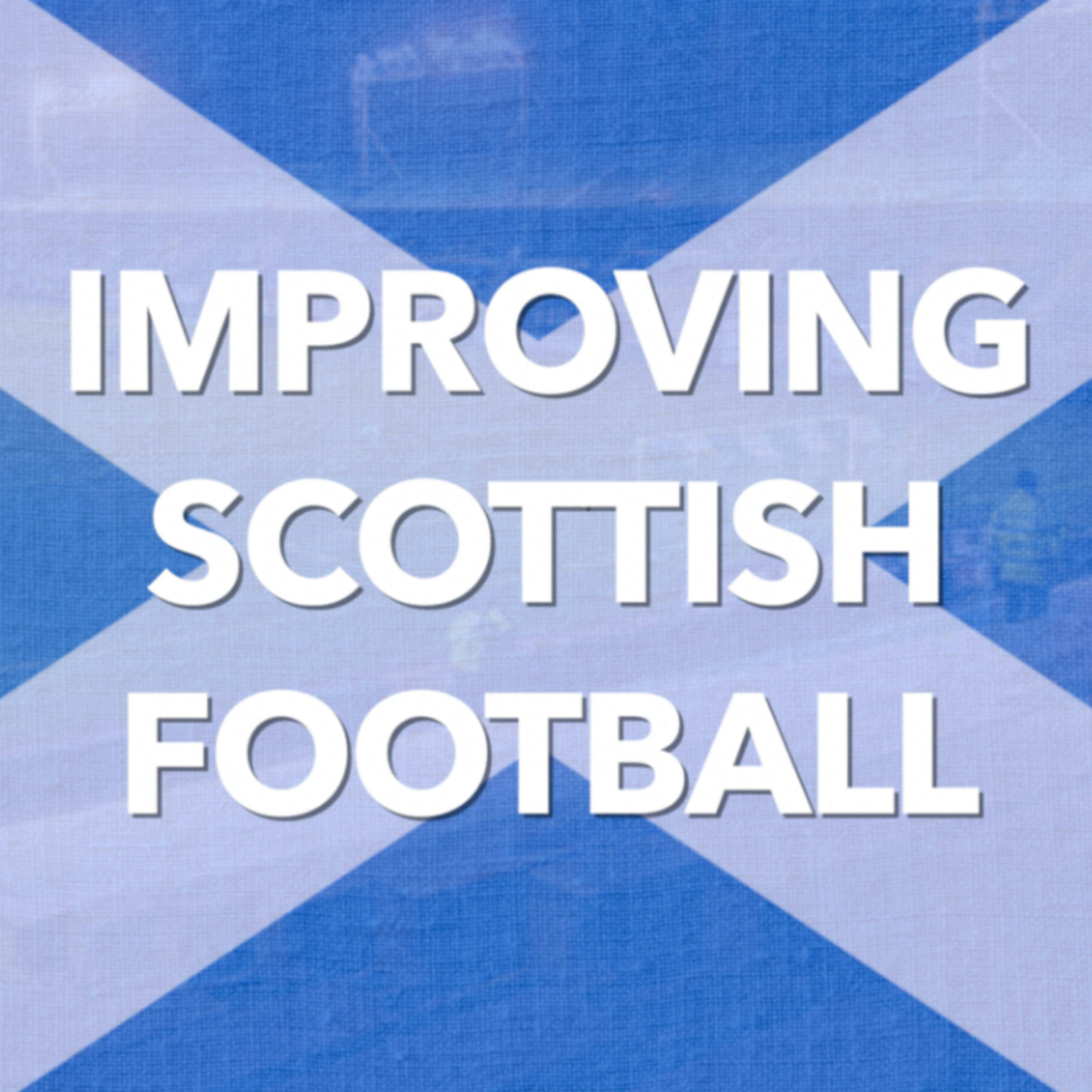 Improving Scottish Football – trailer