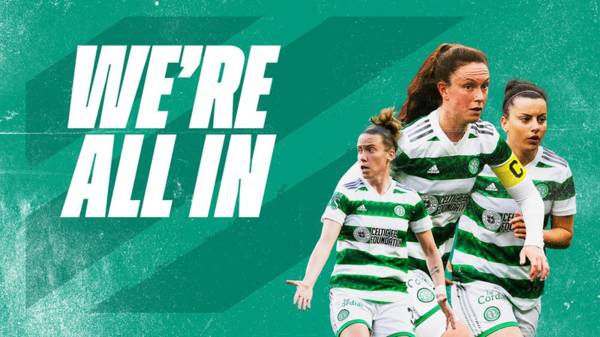 We’re all in. Celtic FC Women 2023/24 Season Tickets on sale now