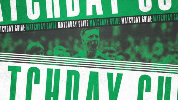 Arrive early for Trophy Day celebrations at Celtic Park: Celtic v Aberdeen