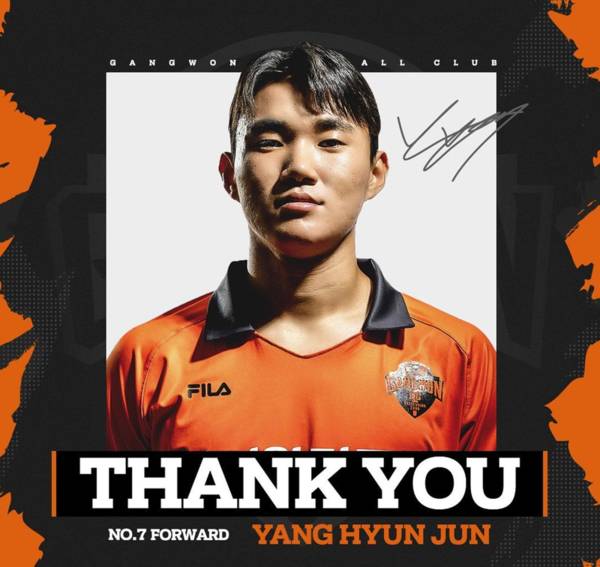 Gangwon FC confirm Yang Hyun-jun is moving to Celtic in official statement