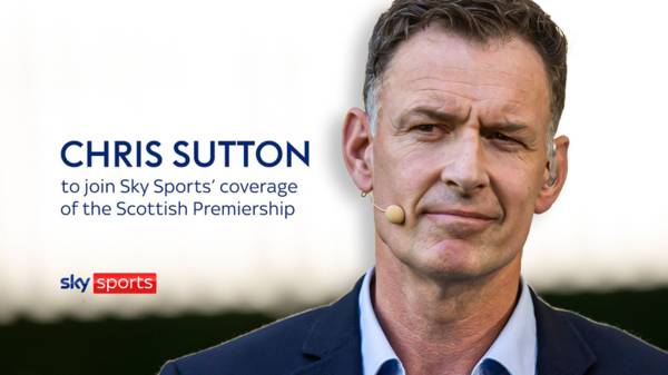 Chris Sutton joins Sky Sports’ Scottish Premiership coverage