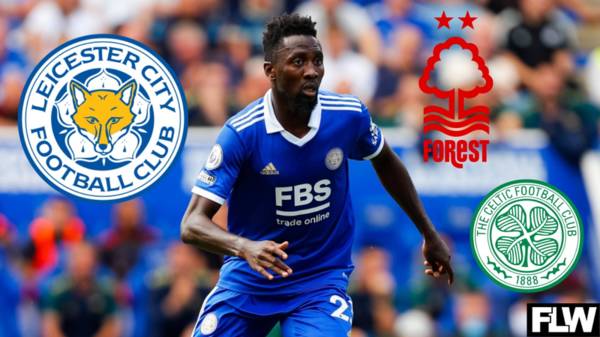 Nottingham Forest set to rival Celtic for Leicester City’s Wilfried Ndidi