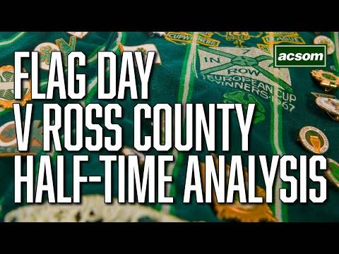 Celtic v Ross County LIVE Half-Time Analysis // A Celtic State of Mind // ACSOM