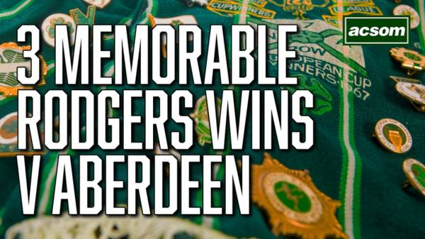 3 Memorable wins against Aberdeen under Brendan Rodgers