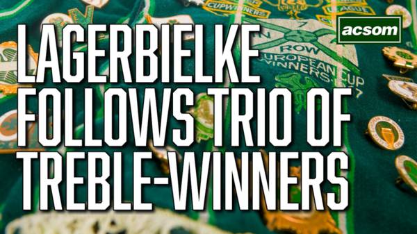 The trio of Swedish treble-winning defenders Lagerbielke will follow at Celtic