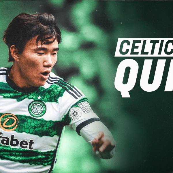 Celtic FC Quiz: Celtic v St Johnstone