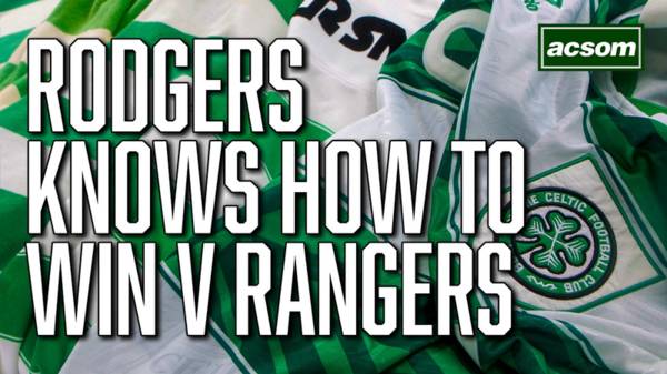 3 memorable Celtic victories against Rangers under Brendan Rodgers