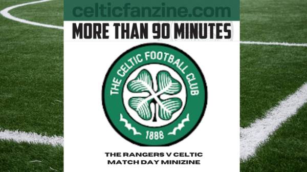 The rangers V CELTIC Matchday Minizine