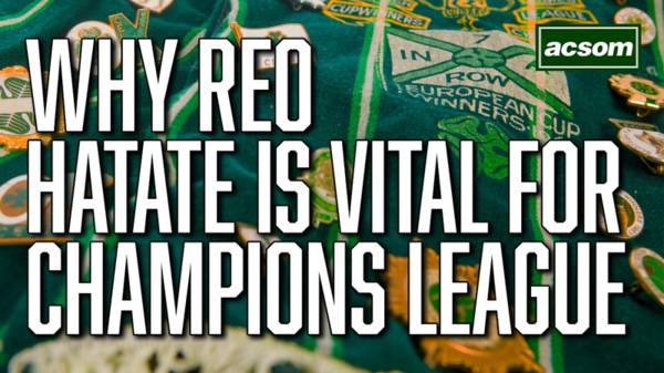 Why a fully-fit Reo Hatate is vital for Celtic in the Champions League