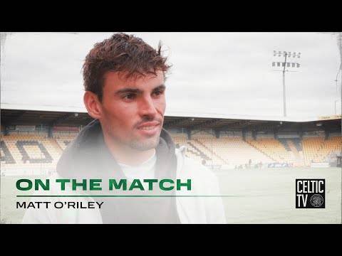 Matt O’Riley On the Match | Livingston 0-3 Celtic | The Bhoys battle to earn win with ten men!