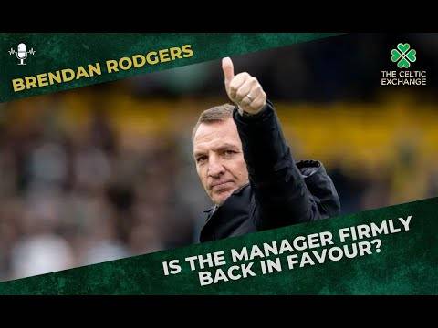 Is Brendan Rodgers Finally Back In The Good Books?