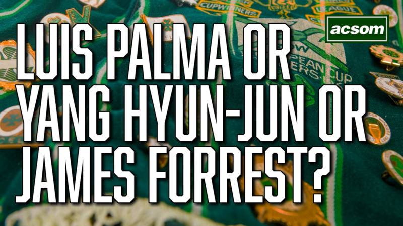 Yang, Palma or Forrest? Who starts at right-wing for Celtic against Motherwell?