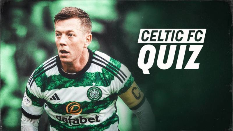 Celtic FC Quiz: Celtic v Kilmarnock