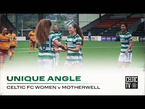 CelticTV’s Unique Angle | Celtic FC Women 6-0 Motherwell | Celts make it a perfect 10 over ‘Well!