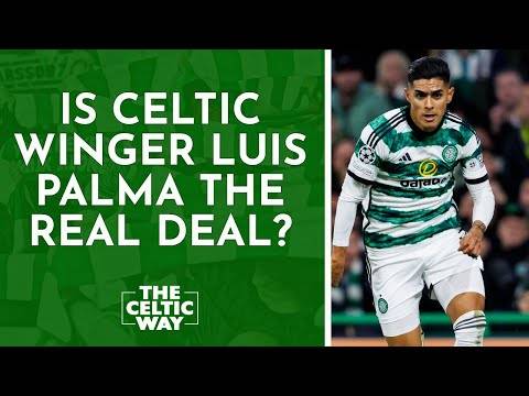 Is Celtic winger Luis Palma the real deal?