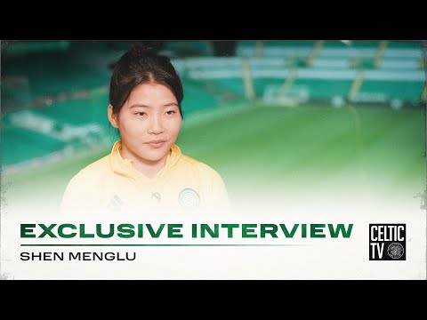 Celtic FC Women Exclusive Interview | Shen Menglu recaps her journey in the Hoops so far!