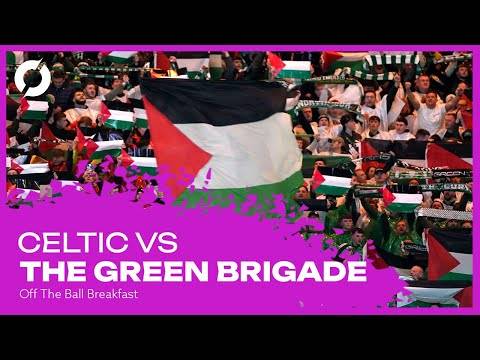 What’s happening between Celtic and the Green Brigade? | Tom English