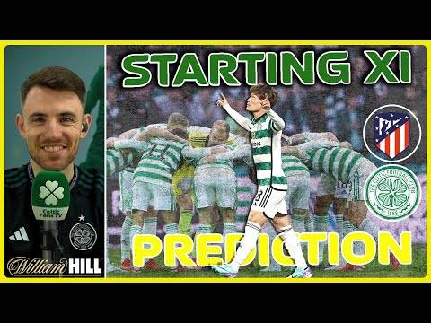 Atletico Madrid v Celtic | Starting XI Prediction + WIN a SIGNED SHIRT!