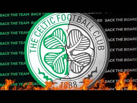 BACK THE TEAM, SACK THE BOARD | Celtic FC