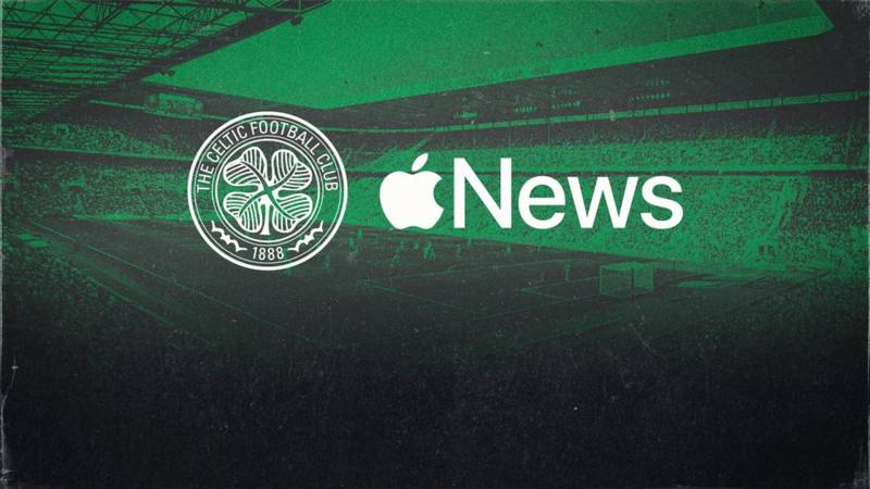 Celtic Football Club Launches Apple News Channel