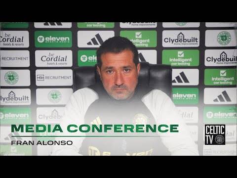 Full Celtic Media Conference: Fran Alonso (8/11/23)