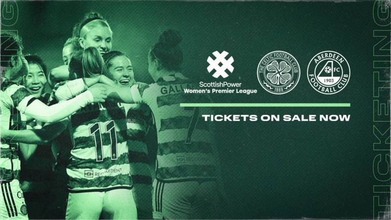 Celtic FC Women v Aberdeen – Support the Ghirls on Sunday