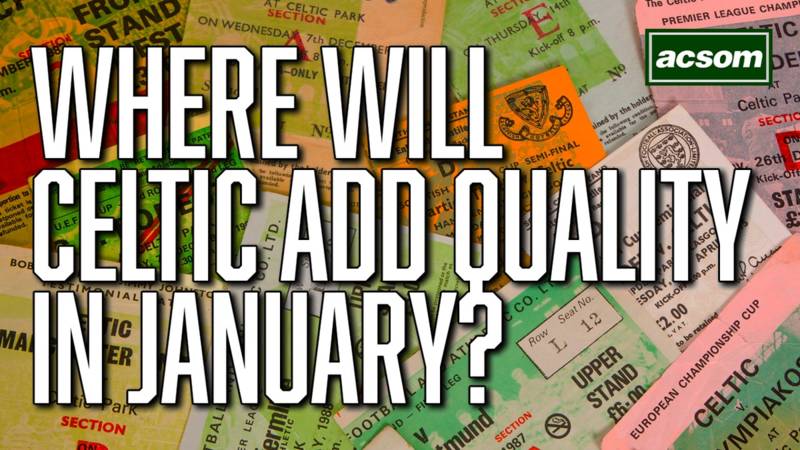 Where will Celtic look to add quality in January?