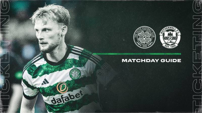 Your Celtic v Motherwell Matchday Information