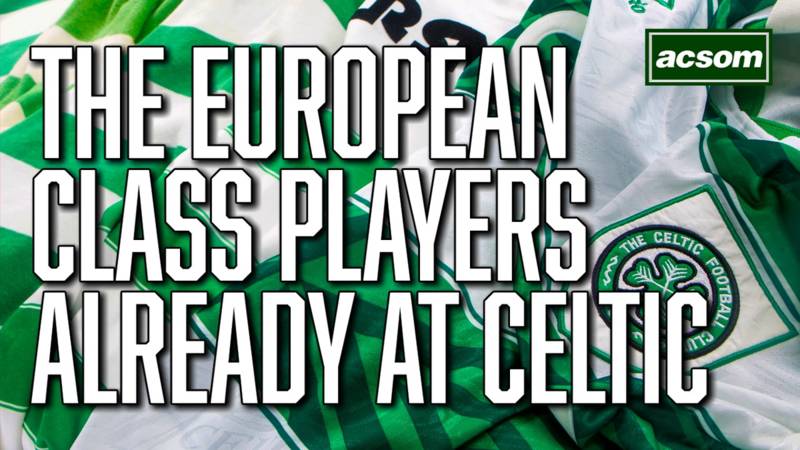 How many European-class players do Celtic currently have?