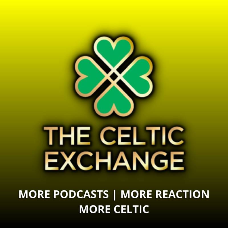 All Change At The Celtic Exchange | Launching With Lubo Mon 11th Dec ‘23