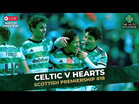 Celtic v Hearts: Countdown To Kick-Off