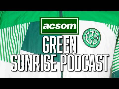 ACSOM’s Charity Weekender // GREEN SUNRISE PODCAST // A Celtic State of Mind