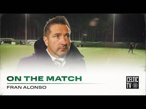 On the Match with Fran Alonso | Hearts 1-1 Celtic FC Women