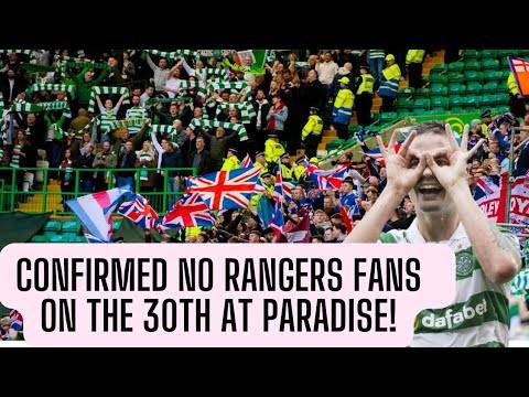 CELTIC LOCK RANGERS FANS OUT PARADISE AHEAD OF GLASGOW DERBY! l IS THIS KILLING THE DERBY??