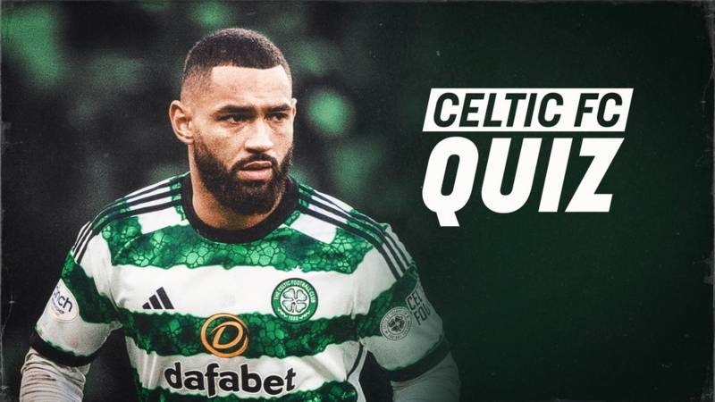 Celtic FC Quiz | Dundee v Celtic