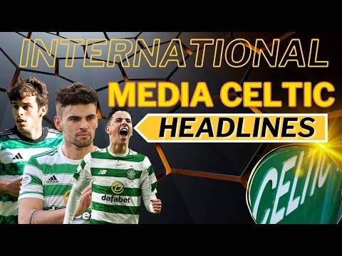 Celtic news breaking in Italy