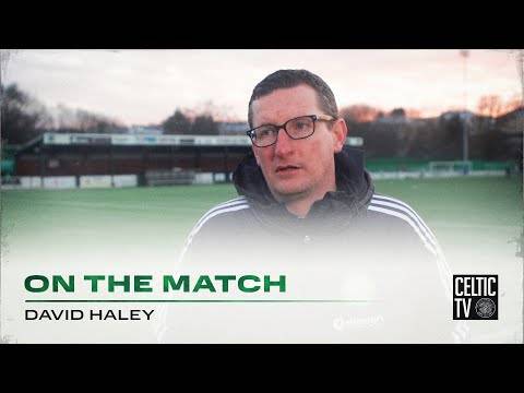 On The Match with David Haley | Ayr Utd 0-7 Celtic FC Women (07/01/24)