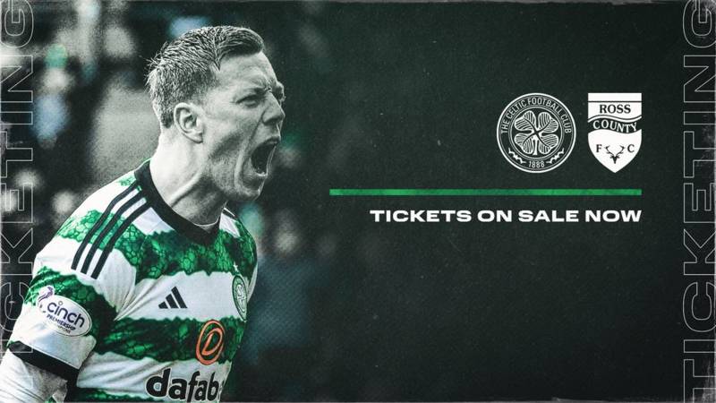 Tickets on sale now for Celtic v Ross County | Buy online