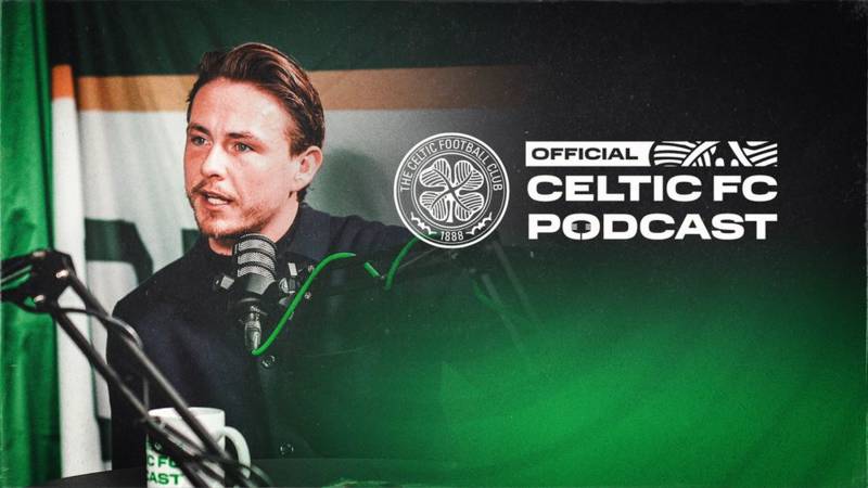 Scott Allan on the latest Official Celtic FC Podcast