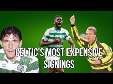 Celtic’s MOST EXPENSIVE Signings