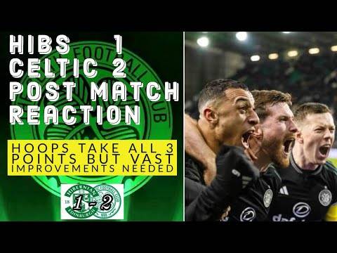 Hibernian 1-2 Celtic / Hoops get out of jail with all 3 points