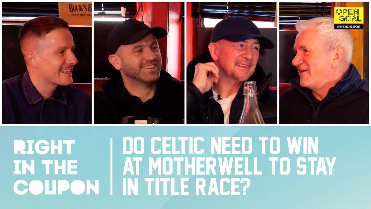 Do Celtic Need To Win At Motherwell To Stay In Title Race | Right In The Coupon