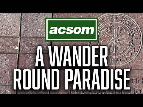 A WANDER ROUND PARADISE / A Celtic State of Mind ACSOM / Why Rodgers was right to call out officials