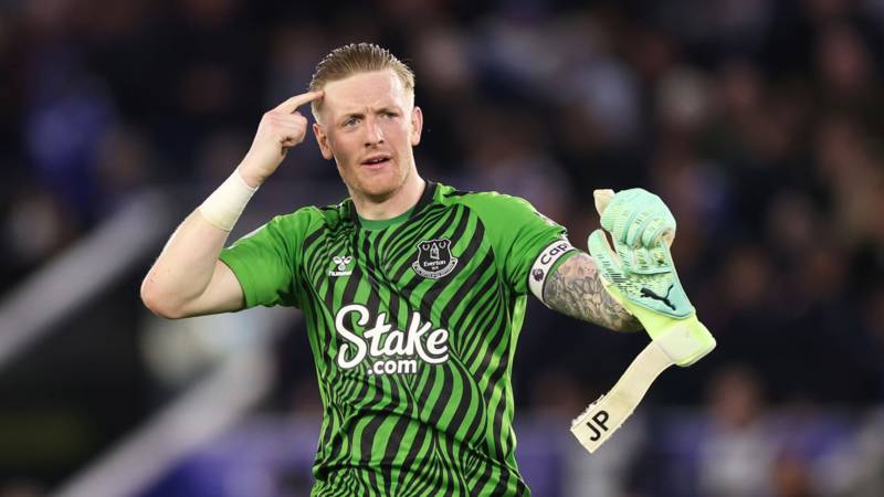 Everton’s Jordan Pickford makes superb claim about Celtic player