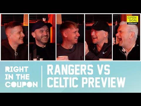 RANGERS vs CELTIC PREVIEW – Who Will Win At Ibrox? | Right In The Coupon