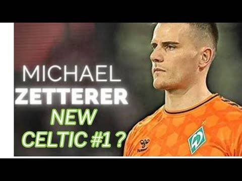 Michael Zetterer: Replacement for Joe Hart at Celtic for 2024/25??