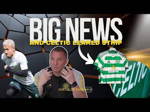 Fantastic Celtic FC Friday UPDATE